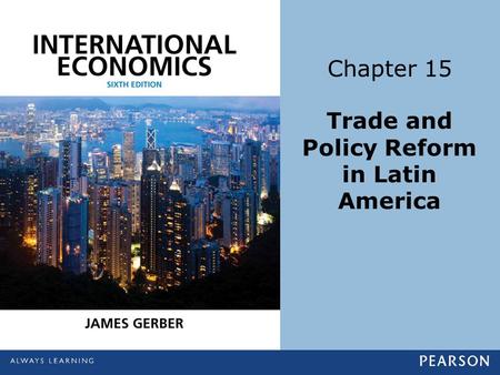 Trade and Policy Reform in Latin America