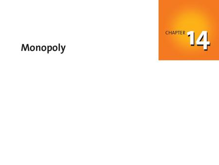 C H A P T E R C H E C K L I S T When you have completed your study of this chapter, you will be able to Explain how monopoly arises and distinguish.
