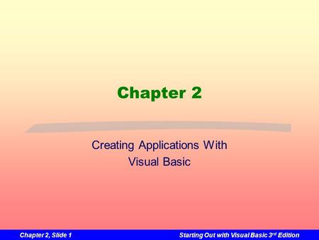 Creating Applications With Visual Basic