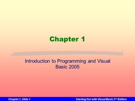 Introduction to Programming and Visual Basic 2005