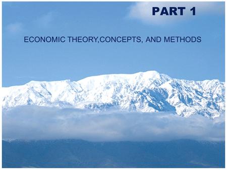 Copyright 2000 Addison-Wesley Longman PART 1 ECONOMIC THEORY,CONCEPTS, AND METHODS.
