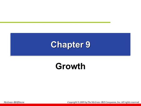 Chapter 9 Growth.