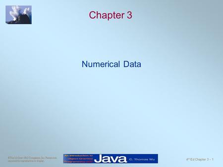 Chapter Chapter 3 Numerical Data. Chapter Objectives Understand numerical  data type. Write arithmetic expressions in Java. Evaluate arithmetic. - ppt  download