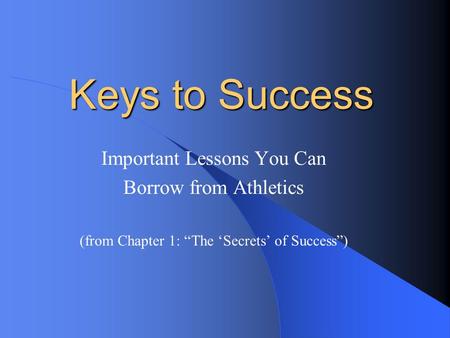 Keys to Success Important Lessons You Can Borrow from Athletics
