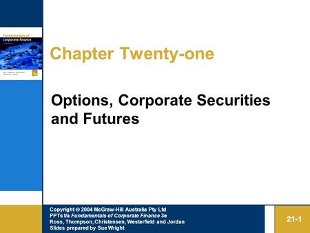 Chapter Twenty-one Options, Corporate Securities and Futures