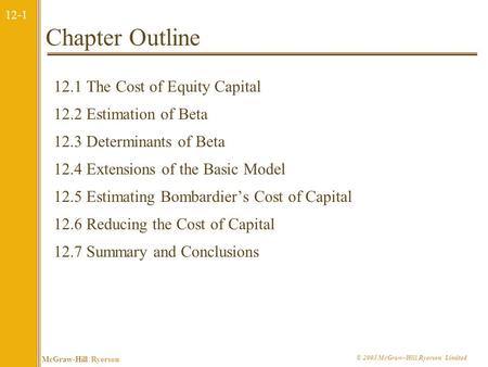 Chapter Outline 12.1 The Cost of Equity Capital