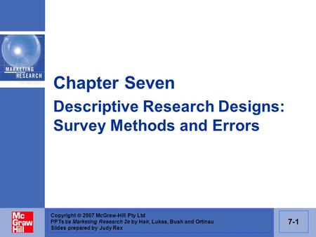 Chapter Seven Descriptive Research Designs: Survey Methods and Errors