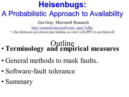 Terminology and empirical measures General methods to mask faults.