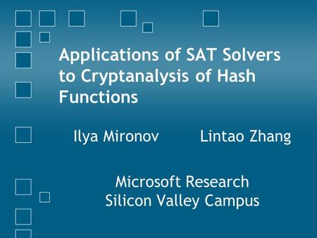 Applications of SAT Solvers to Cryptanalysis of Hash Functions