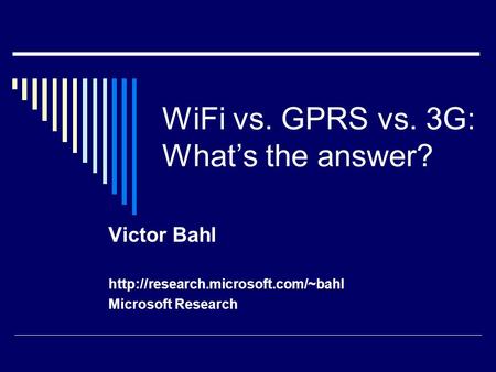 WiFi vs. GPRS vs. 3G: What’s the answer?