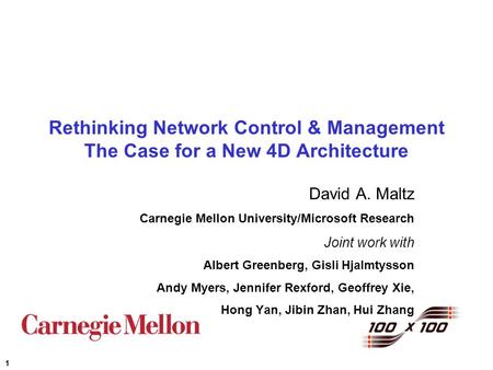 David A. Maltz Carnegie Mellon University/Microsoft Research