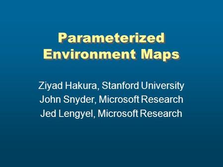 Parameterized Environment Maps