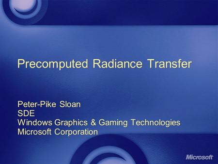 Precomputed Radiance Transfer