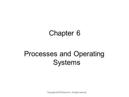 Processes and Operating Systems