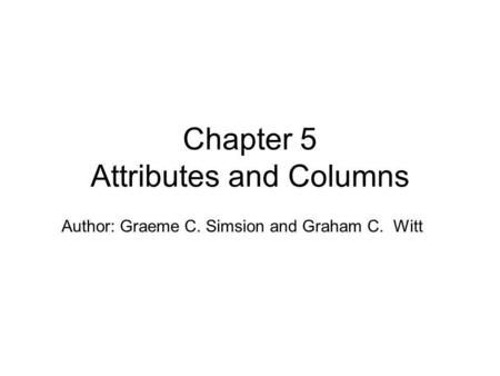 Chapter 5 Attributes and Columns