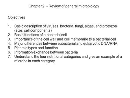 Chapter 2  - Review of general microbiology