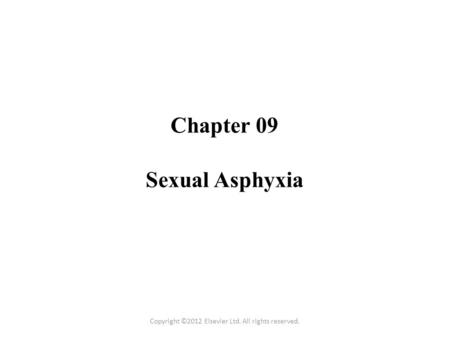 Chapter 09 Sexual Asphyxia