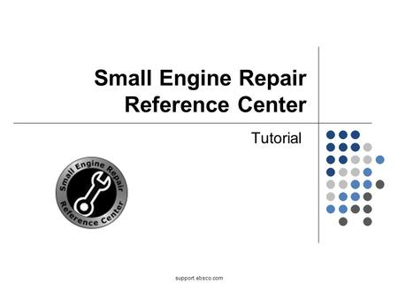 Small Engine Repair Reference Center