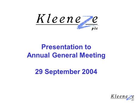 Presentation to Annual General Meeting 29 September 2004.