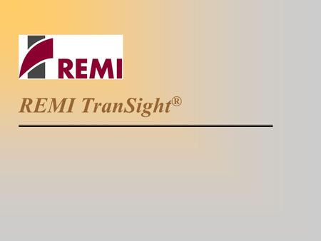 REMI TranSight®.