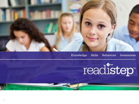 11. 2 ReadiStep Using Results: Fall 2012 3 Agenda ReadiStep Overview ReadiStep Score Scale Student Reports and Tools School and District Reports and.
