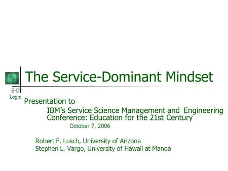 The Service-Dominant Mindset
