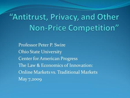 “Antitrust, Privacy, and Other Non-Price Competition”