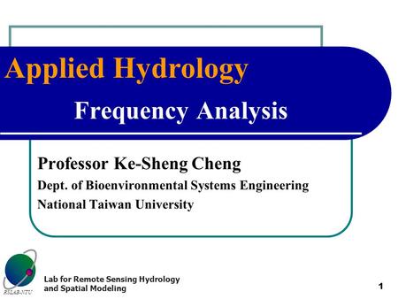 Frequency Analysis Professor Ke-Sheng Cheng