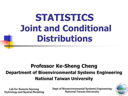 STATISTICS Joint and Conditional Distributions