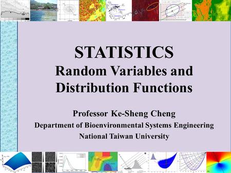 STATISTICS Random Variables and Distribution Functions