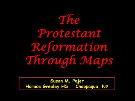 The Protestant Reformation Through Maps