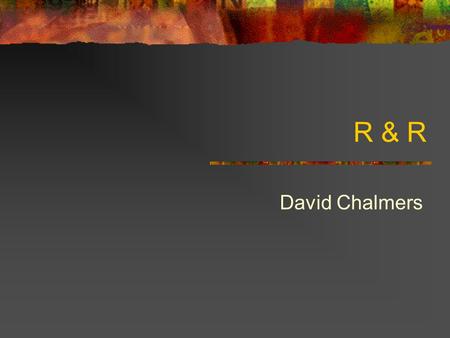 R & R David Chalmers. Triangle object content phenomenology.