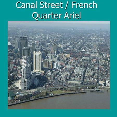Canal Street / French Quarter Ariel. Historic Canal Street Circa 1920s.