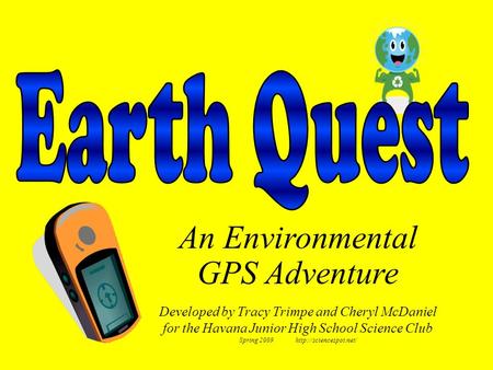 An Environmental GPS Adventure