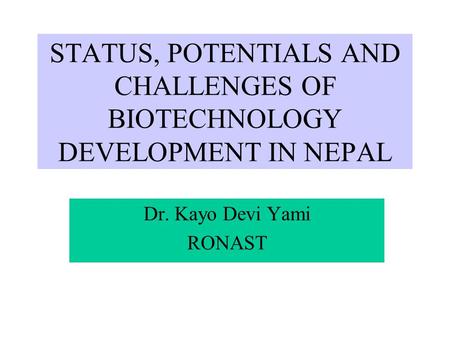Dr. Kayo Devi Yami RONAST