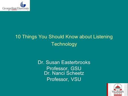10 Things You Should Know about Listening Technology