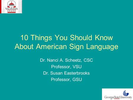 10 Things You Should Know About American Sign Language