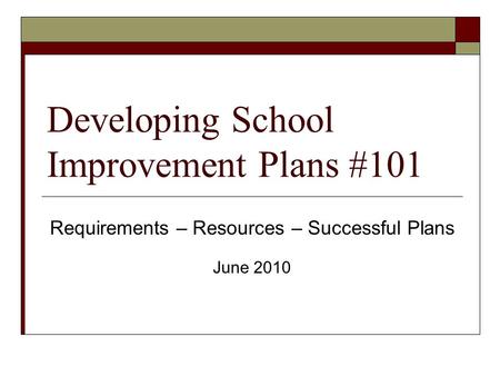 Developing School Improvement Plans #101