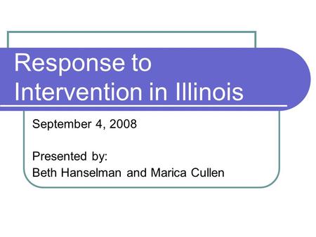 Response to Intervention in Illinois