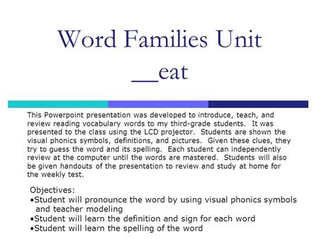 Word Families Unit __eat