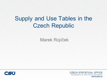 Supply and Use Tables in the Czech Republic