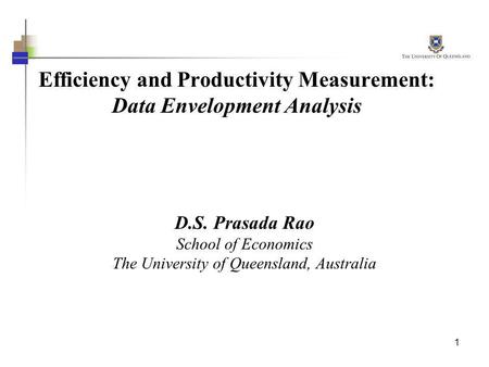 Efficiency and Productivity Measurement: Data Envelopment Analysis