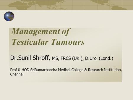 Management of Testicular Tumours