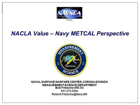 NACLA Value – Navy METCAL Perspective