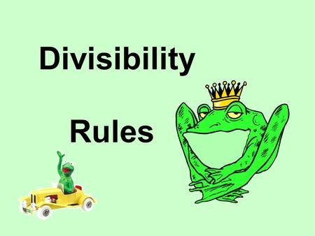 Divisibility Rules.
