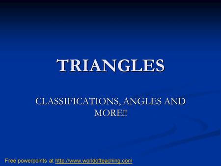 CLASSIFICATIONS, ANGLES AND MORE!!
