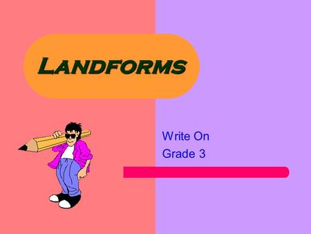 Landforms Write On Grade 3.