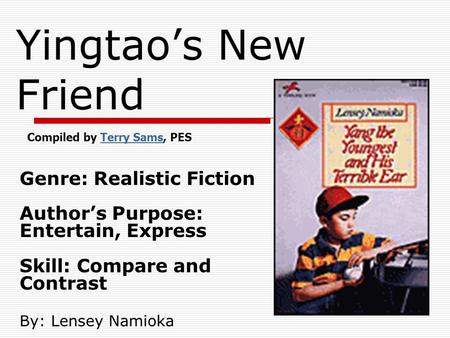Yingtao’s New Friend Genre: Realistic Fiction