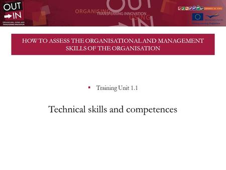 Technical skills and competences