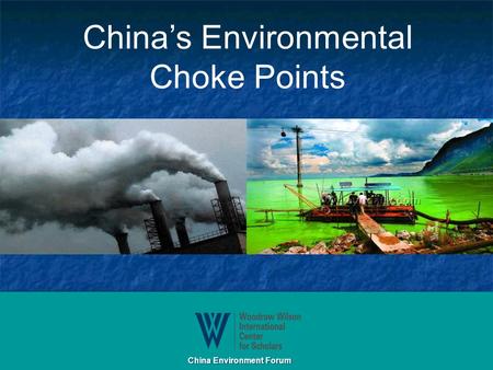 Chinas Environmental Choke Points China Environment Forum.